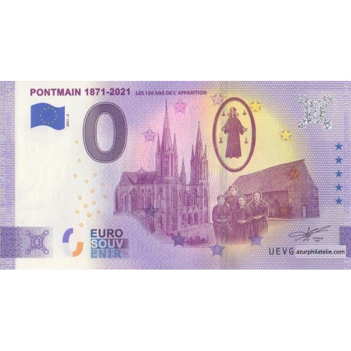 Billet souvenir touristique - 2021-5 - Pontmain - Les 150 ans de l'apparition - (Mayenne)