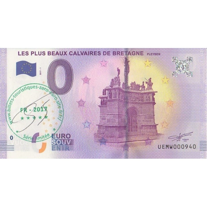 Billet souvenir touristique - 2017-1 - Les plus beaux calvaires de Bretagne - Pleyben - Avec tampon - (Finistère)