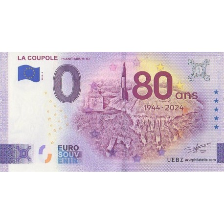 Euro banknote memory - 62 - La Coupole - Planétarium 3D - 80 ans 1944 - 2024 - 2024-4