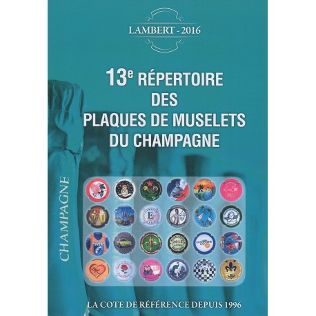 Répertoire des plaques de muselets de Champagne (Lambert 2016)