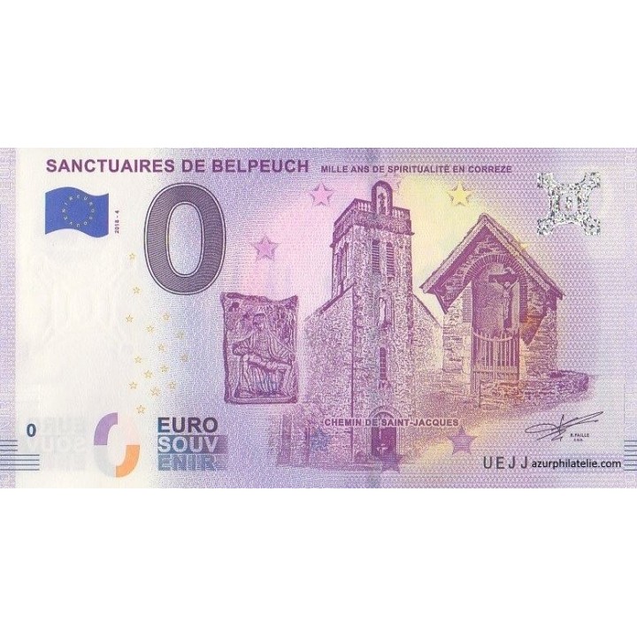 Billet souvenir touristique - 2018-4 - Sanctuaires de Belpeuch - (Corrèze)